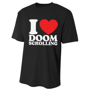 I Heart Doom Scrolling Modern Humor Performance Sprint T-Shirt