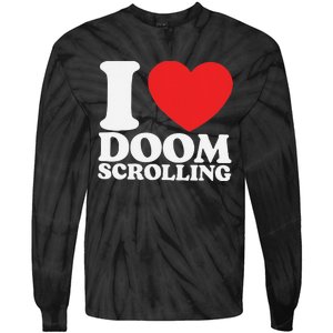 I Heart Doom Scrolling Modern Humor Tie-Dye Long Sleeve Shirt