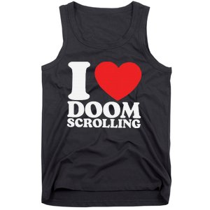 I Heart Doom Scrolling Modern Humor Tank Top