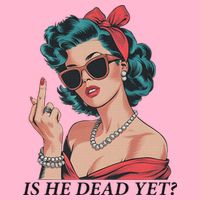 Is He Dead Yet Anti Racism Toddler T-Shirt