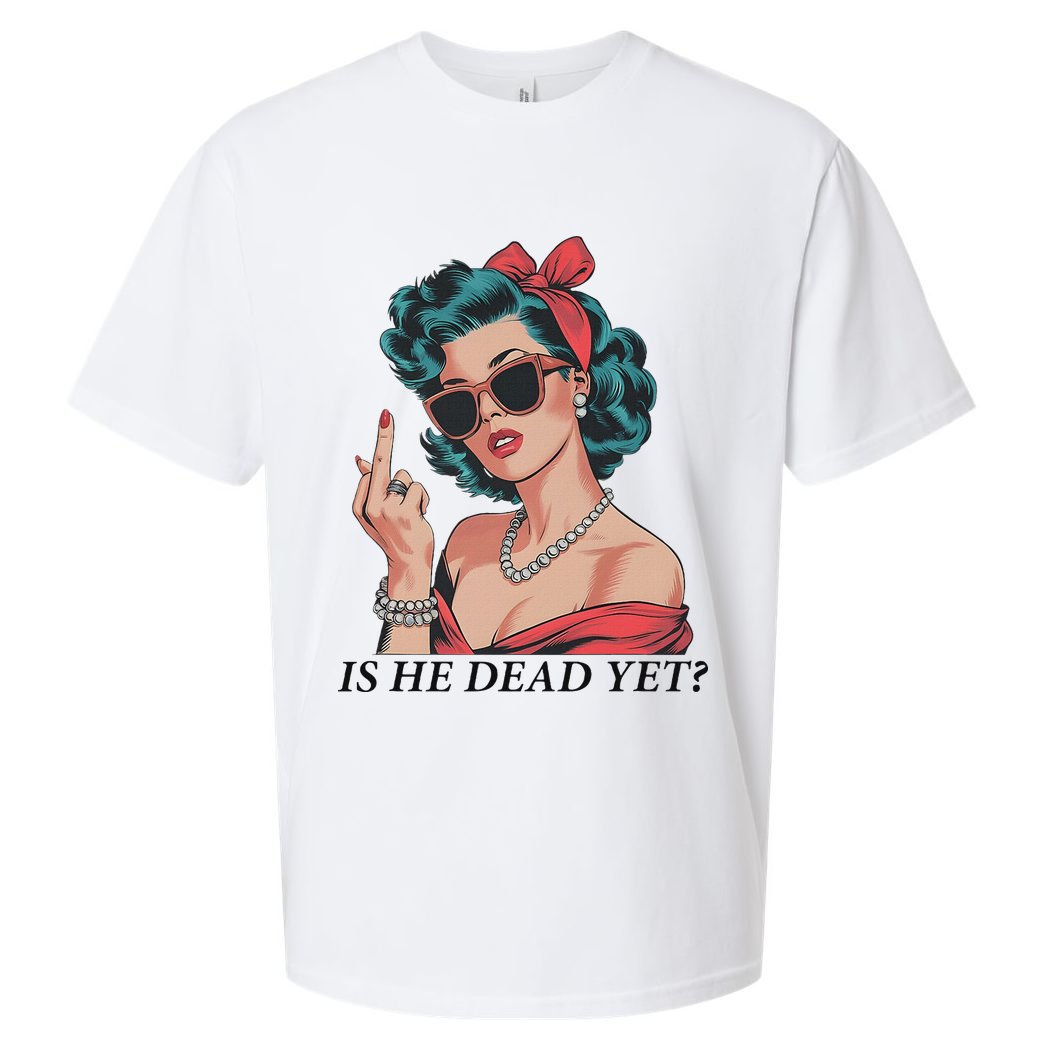 Is He Dead Yet Anti Racism Sueded Cloud Jersey T-Shirt