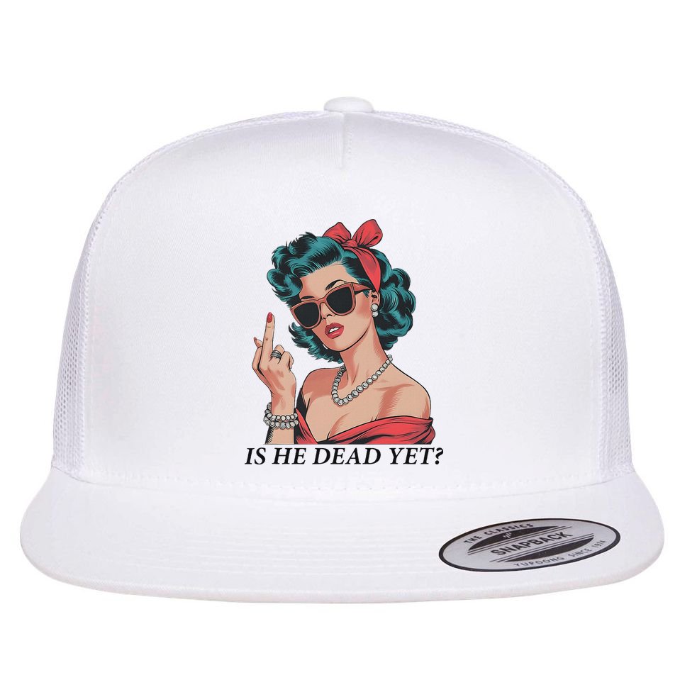 Is He Dead Yet Anti Racism Flat Bill Trucker Hat