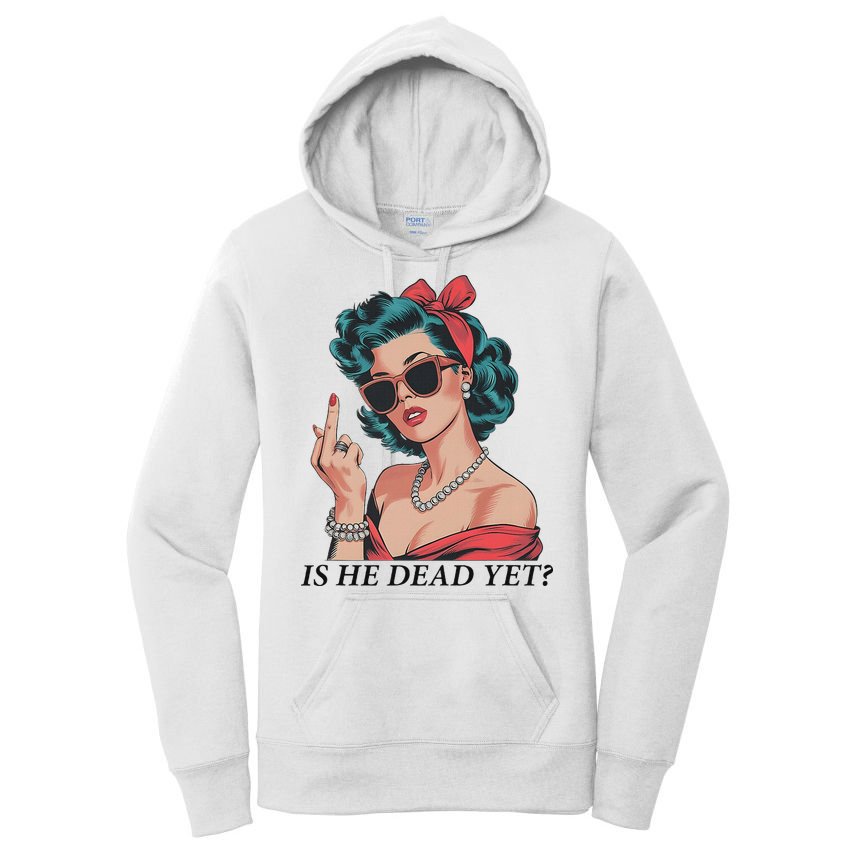 Is He Dead Yet Anti Racism Women's Pullover Hoodie