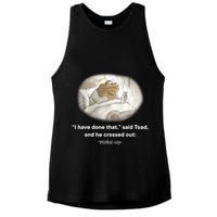 I Have Done That Said Toad And He Crossed Out Wake Up Ladies PosiCharge Tri-Blend Wicking Tank