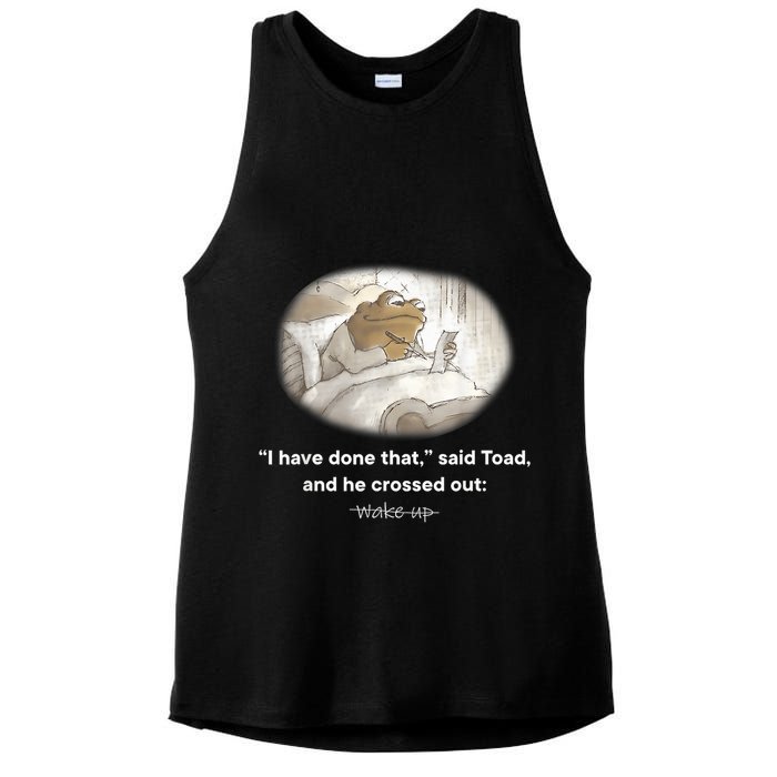 I Have Done That Said Toad And He Crossed Out Wake Up Ladies PosiCharge Tri-Blend Wicking Tank