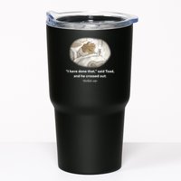 I Have Done That Said Toad And He Crossed Out Wake Up Tumbler