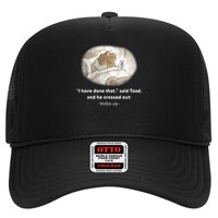 I Have Done That Said Toad And He Crossed Out Wake Up Trucker Hat