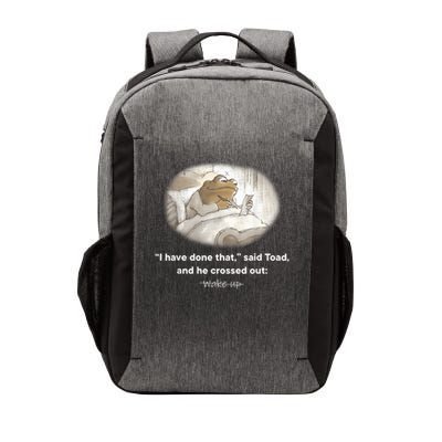 I Have Done That Said Toad And He Crossed Out Wake Up Vector Backpack