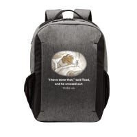 I Have Done That Said Toad And He Crossed Out Wake Up Vector Backpack