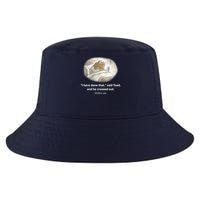 I Have Done That Said Toad And He Crossed Out Wake Up Cool Comfort Performance Bucket Hat