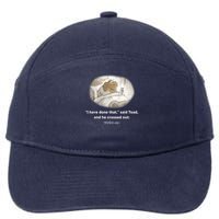 I Have Done That Said Toad And He Crossed Out Wake Up 7-Panel Snapback Hat