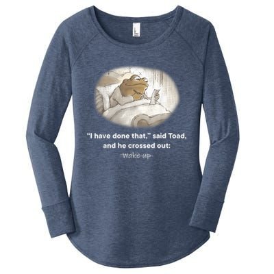 I Have Done That Said Toad And He Crossed Out Wake Up Women's Perfect Tri Tunic Long Sleeve Shirt