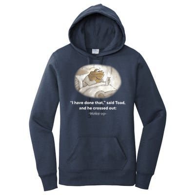 I Have Done That Said Toad And He Crossed Out Wake Up Women's Pullover Hoodie
