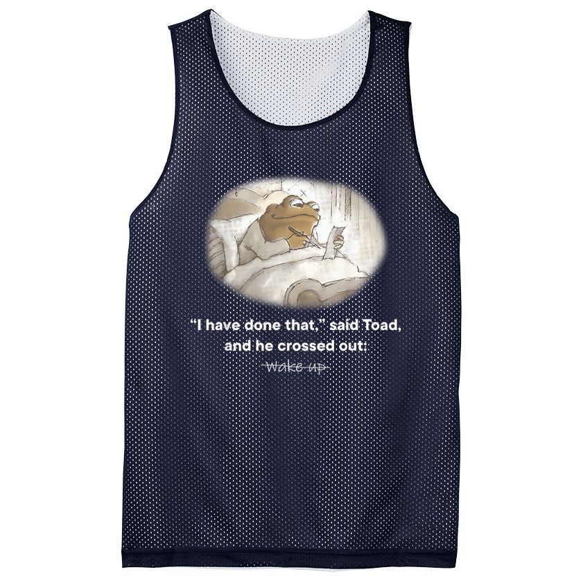 I Have Done That Said Toad And He Crossed Out Wake Up Mesh Reversible Basketball Jersey Tank