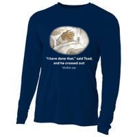 I Have Done That Said Toad And He Crossed Out Wake Up Cooling Performance Long Sleeve Crew