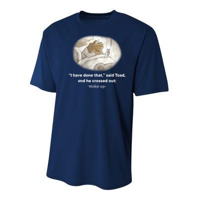I Have Done That Said Toad And He Crossed Out Wake Up Youth Performance Sprint T-Shirt