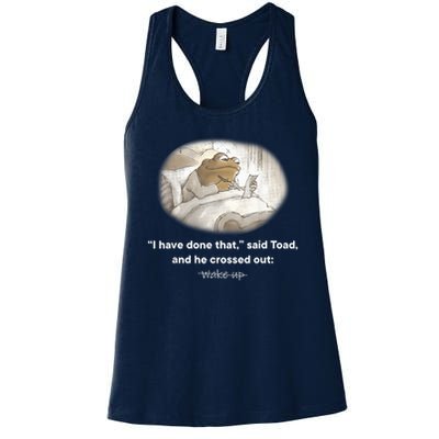 I Have Done That Said Toad And He Crossed Out Wake Up Womens Tank Top