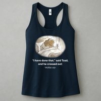 I Have Done That Said Toad And He Crossed Out Wake Up Womens Tank Top