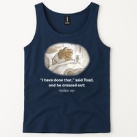 I Have Done That Said Toad And He Crossed Out Wake Up Tank Top