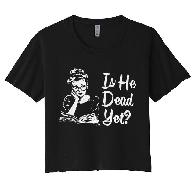 Is He Dead Yet Crop Top