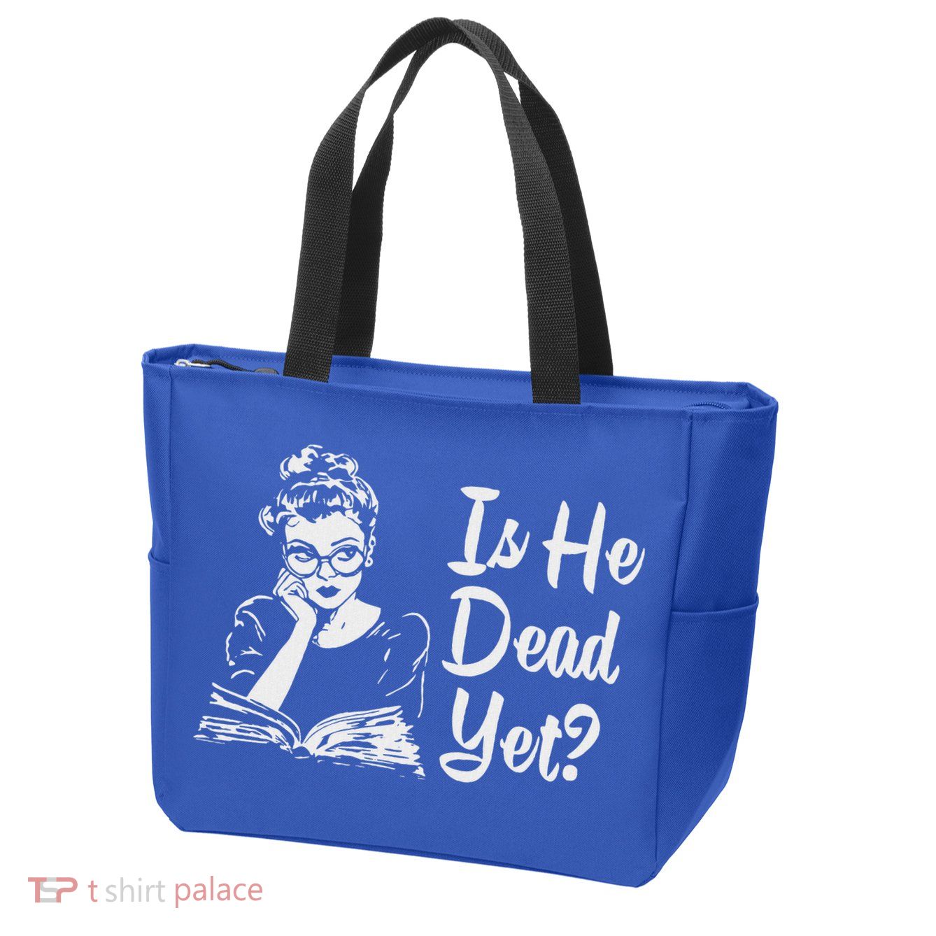 Is He Dead Yet Zip Tote Bag