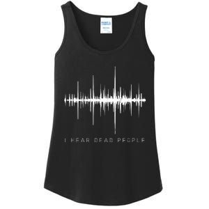 I Hear Dead People Ghost Hunter Evp Ladies Essential Tank