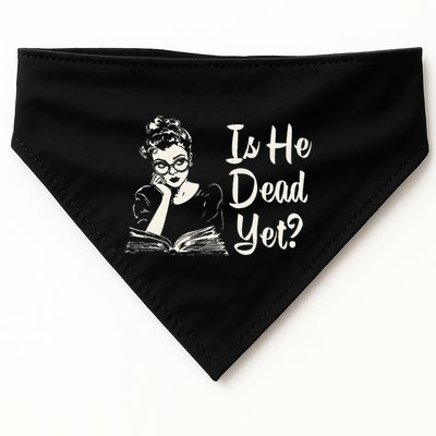 Is He Dead Yet Gift USA-Made Doggie Bandana