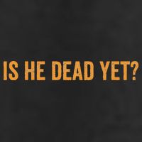 Is He Dead Yet Funny Sarcastic Humor Golf Towel