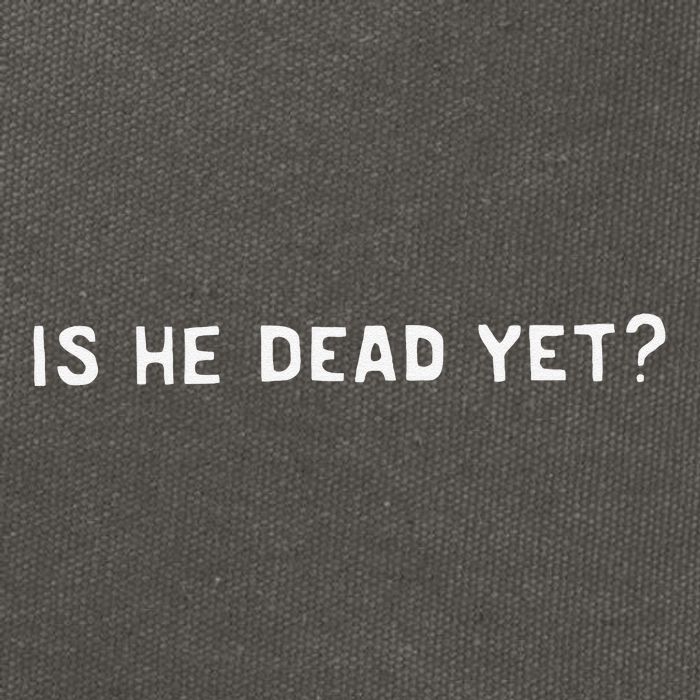 Is He Dead Yet Cotton Canvas Backpack