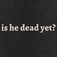 Is He Dead Yet Vintage Golf Towel