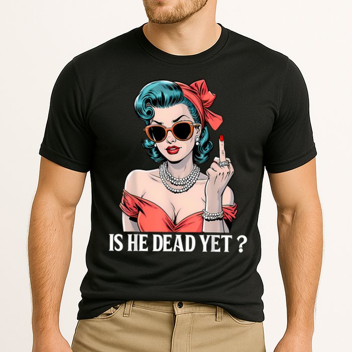 Is He Dead Yet Performance Shirt
