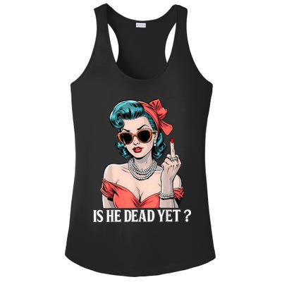 Is He Dead Yet Ladies PosiCharge Competitor Racerback Tank