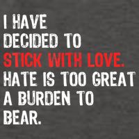 I Have Decided To Stick With Love. Hate Is Too Vector Backpack