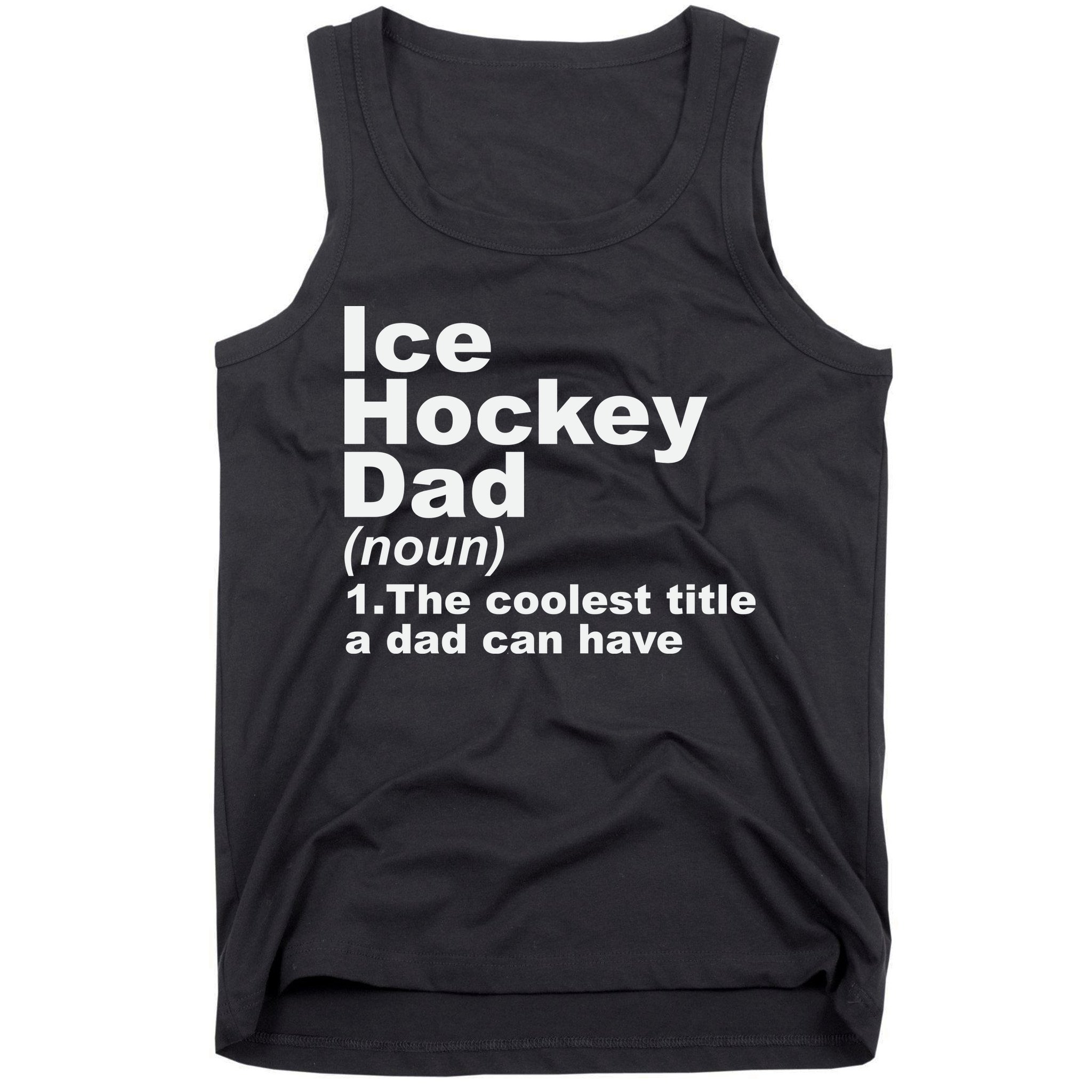 Ice Hockey Dad Definition Funny Sports Gift Fathers Day Tank Top