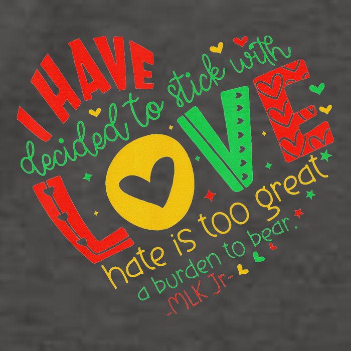 I Have Decided To Stick With Love Mlk Black History Month Vector Backpack
