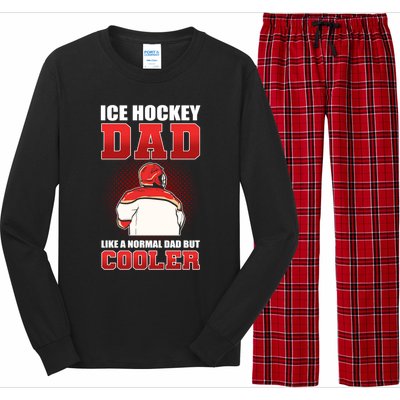 Ice Hockey Dad Like Normal Dad But Cooler Gift Long Sleeve Pajama Set