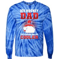 Ice Hockey Dad Like Normal Dad But Cooler Gift Tie-Dye Long Sleeve Shirt