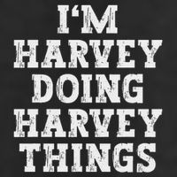 I'm Harvey Doing Harvey Things Funny Name Hat