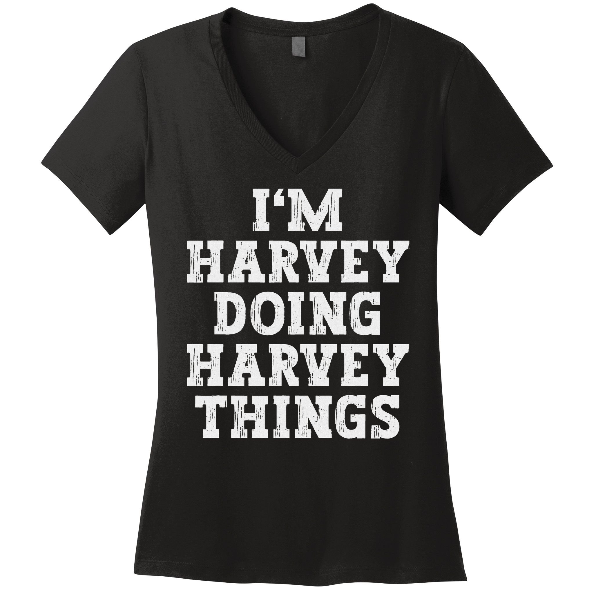I'm Harvey Doing Harvey Things Funny Name Women's V-Neck T-Shirt