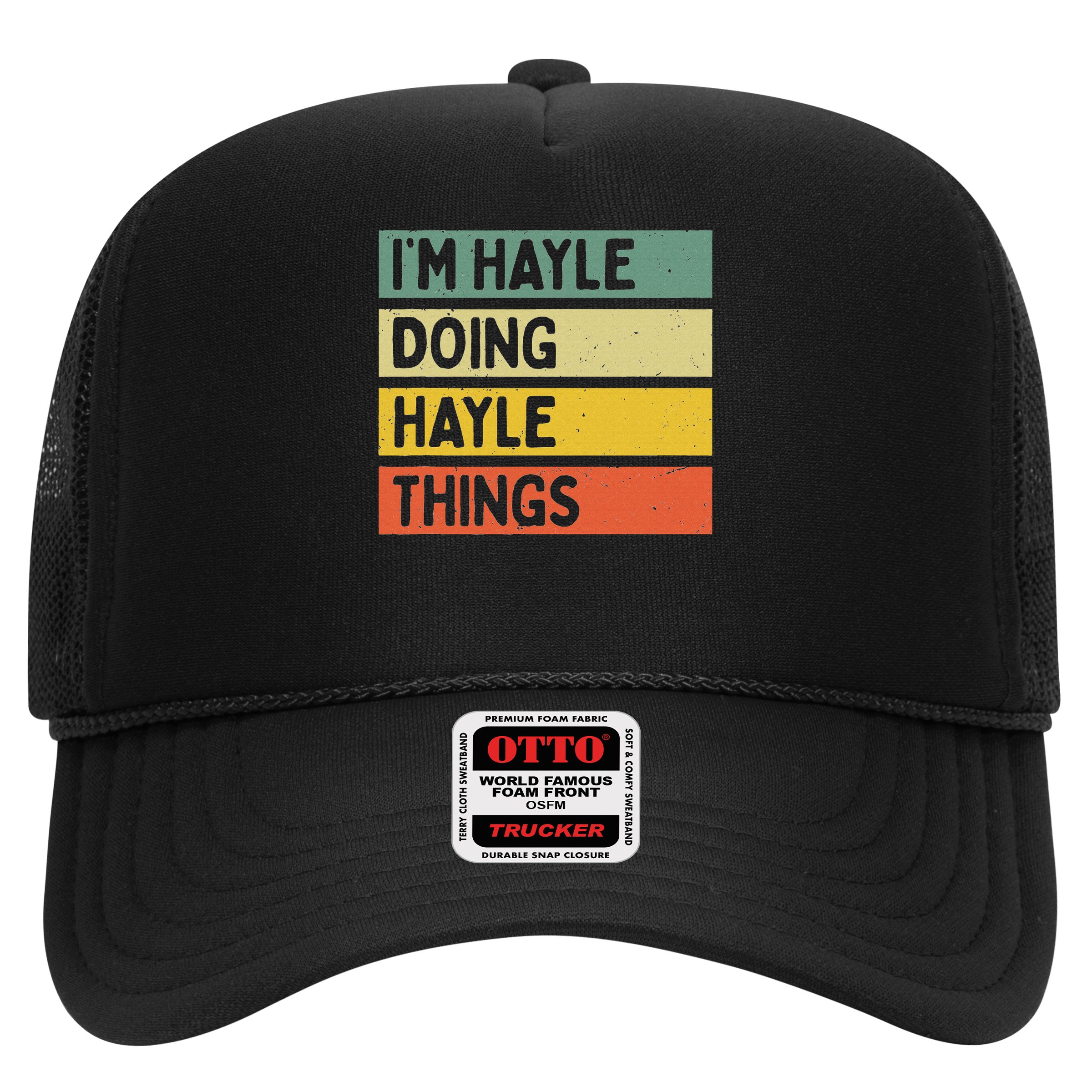 I'm Hayle Doing Hayle Things Funny Personalized Quote Hat
