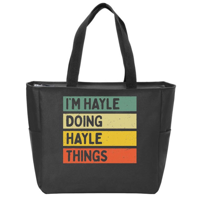 I'm Hayle Doing Hayle Things Funny Personalized Quote Zip Tote Bag