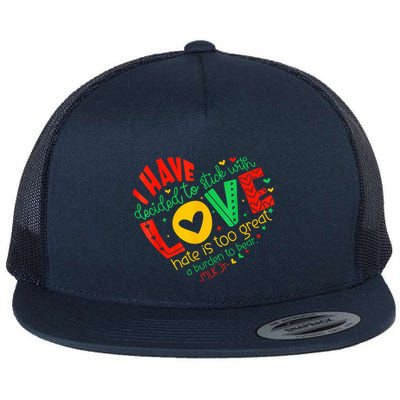 I Have Decided To Stick With Love Black History Month Flat Bill Trucker Hat