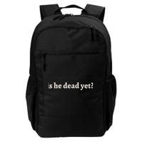 Is He Dead Yet Vintage Backpack