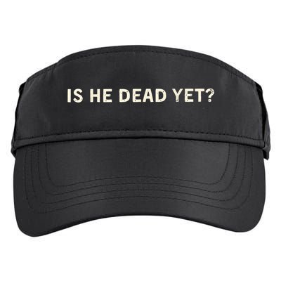 Is He Dead Yet? Adult Drive Performance Visor