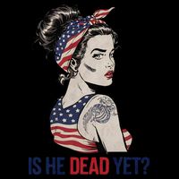 Is He Dead Yet Clothing Usa And Women Tall T-Shirt