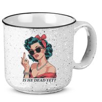 Is He Dead Yet 15oz Campfire Ceramic Mug