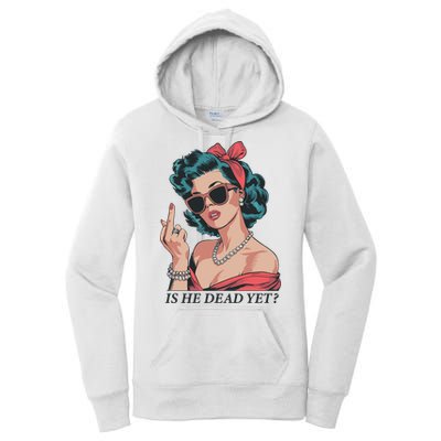 Is He Dead Yet Women's Pullover Hoodie