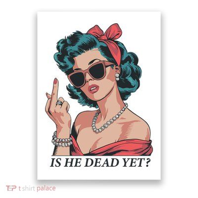 Is He Dead Yet Poster