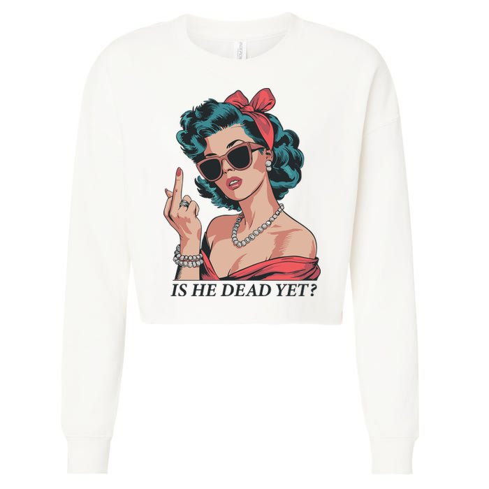 Is He Dead Yet Cropped Pullover Crew