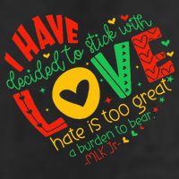 I Have Decided To Stick With Love Mlk Black History Month 25L Jumbo Tote